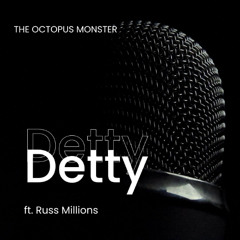 DETTY - ft. Russ Millions - RMX - prod. THE OCTOPUS MONSTER