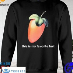 This Is My Favorite Fruit 2024 Shirt