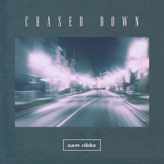 Chased Down