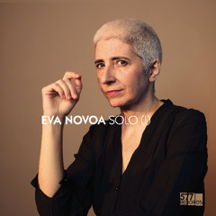 Eva Novoa: 'Stilte Cabine' from album 'Solo (I)' (577 Records)