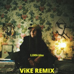 LUNA - blau (ViKE Remix)