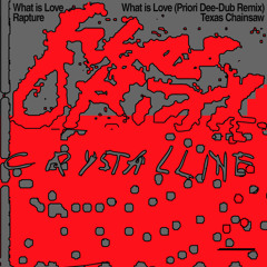 What Is Love (Priori Dee-Dub Remix)