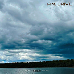 A.M. Drive