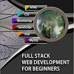[PDF] ✔️ eBooks Full Stack Web Development For Beginners: Learn Ecommerce Web Development Using HTML