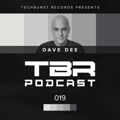 The Techburst Podcast 019 - Dave Dee