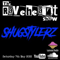 The Raveheart Show 003 (07-05-22)
