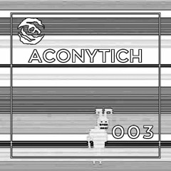 ECOTONO Podcast #003 - Aconytich