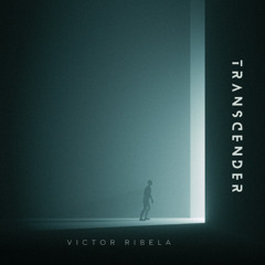 TRANSCENDER - VICTOR RIBELA