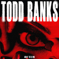 The Weeknd - Often (Todd Banks Edit) [FREE DL]