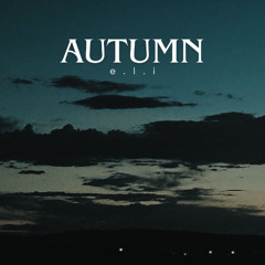 [NEW] -  "AUTUMN" Lil Peep x Dark Sad x Emotional Rap Type Beat