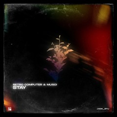 Retro Computer & Musci - Stay