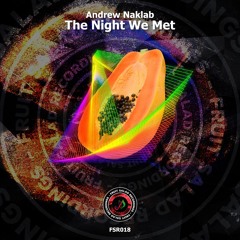 FSR018 - Andrew Naklab - The Night We Met (AfroQuakeR Remix) - Snippet