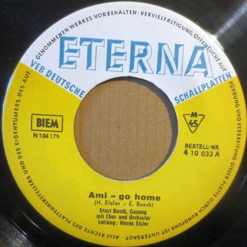 Ami, Go Home! - Ernst Busch (And Stay Home Version)