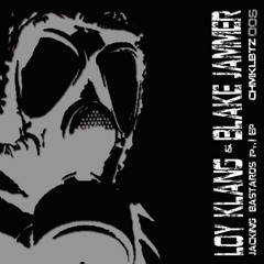 LOY KLANG & BLAKE JAMMER  JACK BASTARDS