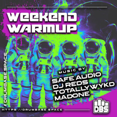 safe audio - weekend warm up 13 live on www.drumbase.space [free download]