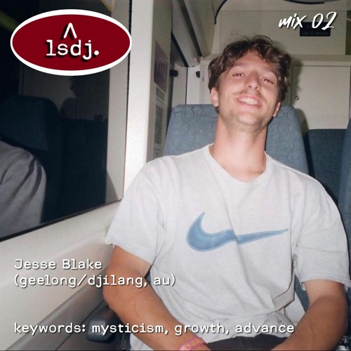 Jesse Blake - LSDJ! Mix 002
