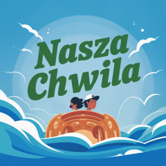Nasza chwila