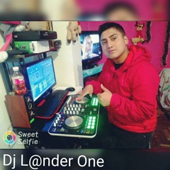 CHAGUA CHAGUA RMX DJ L@NDER ONE DESDE QUITO ECUADOR