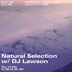 Natural Selection w/ DJ Lawson