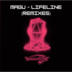 MAGU - Lifeline (NIXXED)