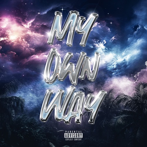 My Own Way (Prod. Reset)