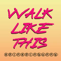 Walk Like This [FREE DOWNLOAD]