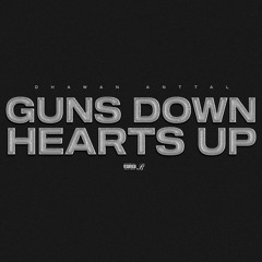 Guns down hearts up