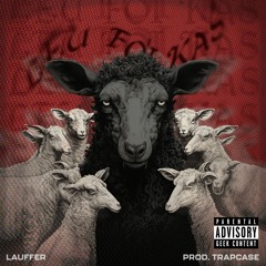 Lauffer - Leu Fo'i Kas [Prod. by Trapcase]