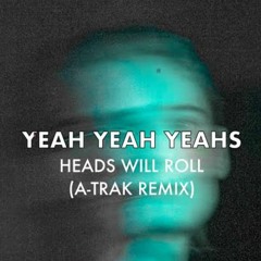 Heads Will Roll