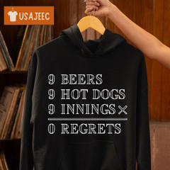 9 Beers 9 Hot Dog 9 Innings 0 Regrets Challenge Colorado Rockies Baseball Shirt