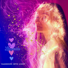 Darkness into light