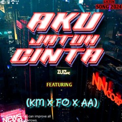 AKU JATUH CINTA ( KM X FO X AA ) #SUPER DUPER EXPRES!!!