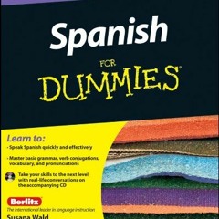 Get [EPUB KINDLE PDF EBOOK] Spanish For Dummies by  Susana Wald &  Cecie Kraynak 🖌️