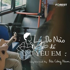 Lý Do Nào Để Yêu Em - Bùi Công Nam (Eyes contact live)