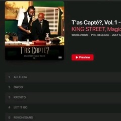 T'AS CAPTÉ?, VOL.1 EP KING STREET MAGIC TOUCHE