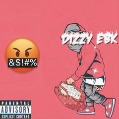 Dizzy EBK - Mad Max