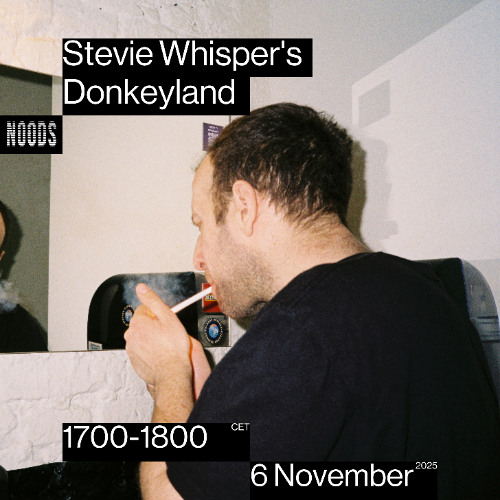 Stevie Whisper's Donkeyland #13 / 06.11.2025