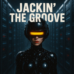 Jackin' the Groove