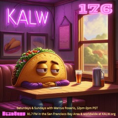 #176 • Live on KALW 91.7 FM San Francisco Bay Area • May 5, 2024