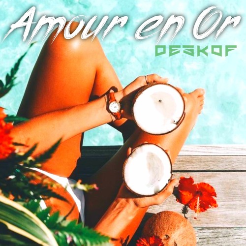 AMOUR_EN_OR (DeskofSama) [[Mix Bass]] Z0Z0