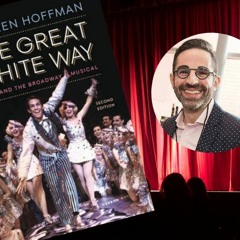 Maxamoo Book Club: The Great White Way – Race and the Broadway Musical