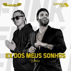 DJ Mouse, Gusttavo Lima - Ex Dos Meus Sonhos (Funk Remix)