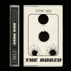 THE RODZO w. Rodney guest Nick Moss [07.02.25]