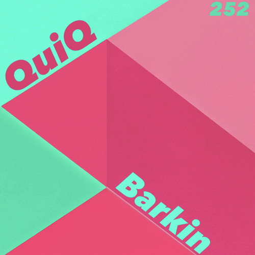QuiQMix 252 - Barkin