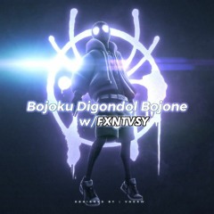 Bojoku Digondol Bojone w/ꟻXͶTVꙄY