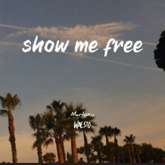 Marloxu & Waesto - Show me free