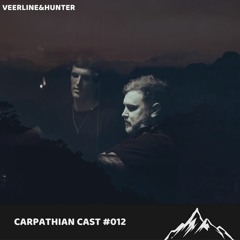 Carpathian Cast #012 - Veerline & Hunter