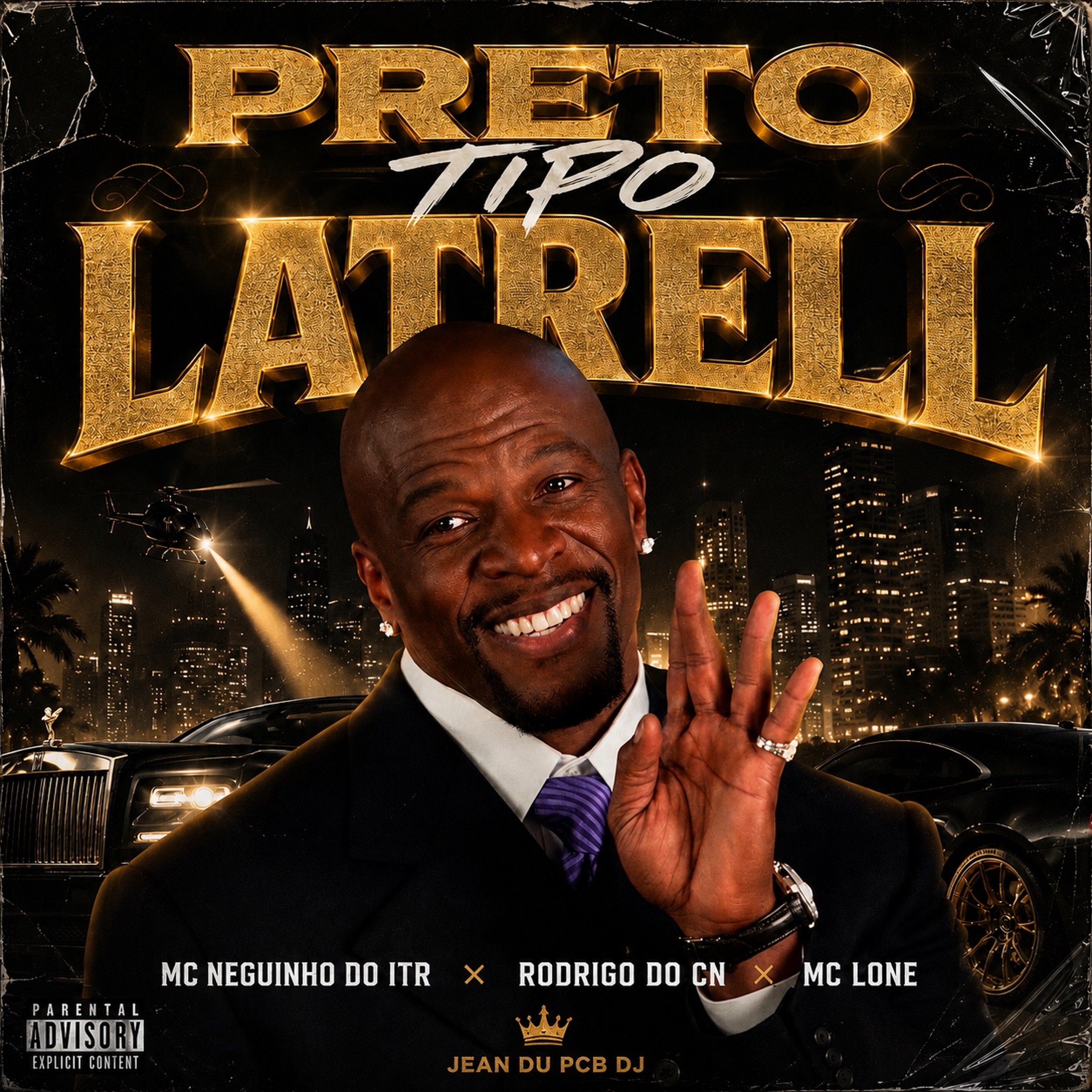 PRETO TIPO LATRELL - MC NEGUINHO DO ITR, RODRIGO DO CN E LONE  [ JEAN DU PCB DJ ] episode artwork