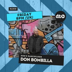 Don's Dancefloor with Don Bombilla #001