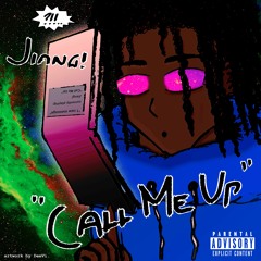 call me up! (prod Mally.A)